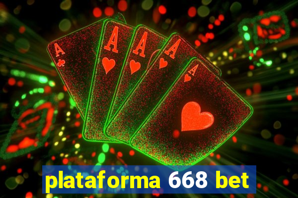 plataforma 668 bet